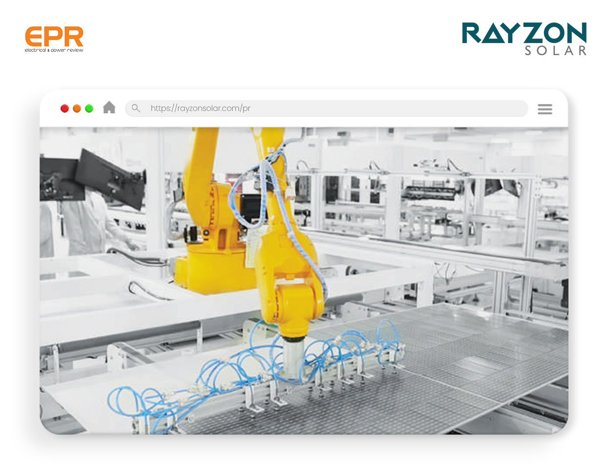 Rayzon Solar pioneering quality control in the PV industry