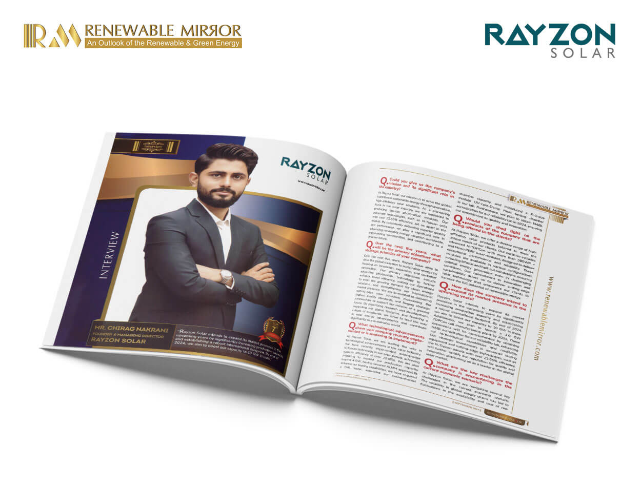 Interview with Mr. Chirag Nakrani, Founder & MD of Rayzon Solar Pvt. Ltd.