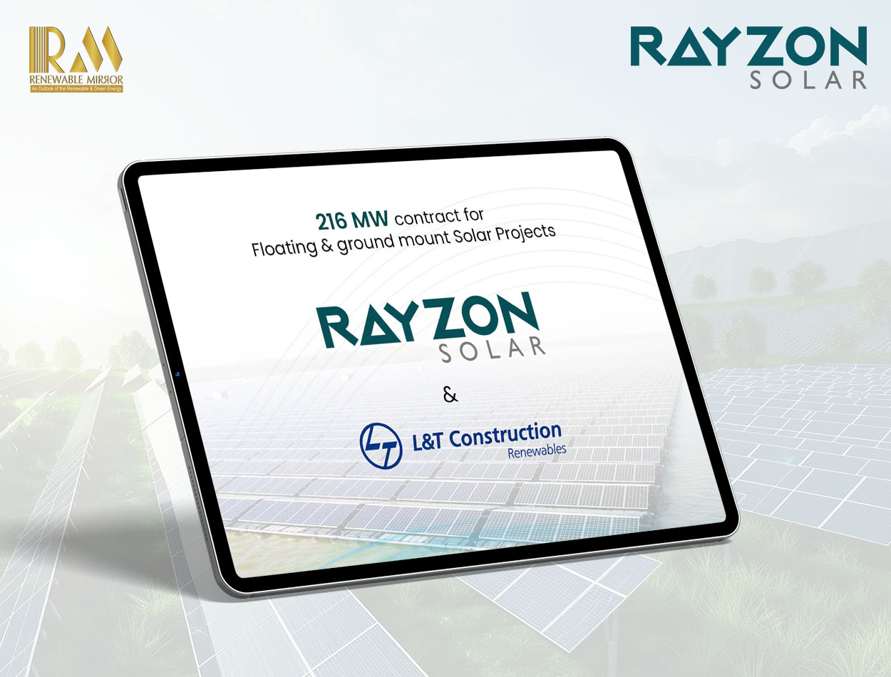 Rayzon Solar secures contract with L&T for 216 MW Supply of PV Modules for Floating & ground mount Solar Projects.