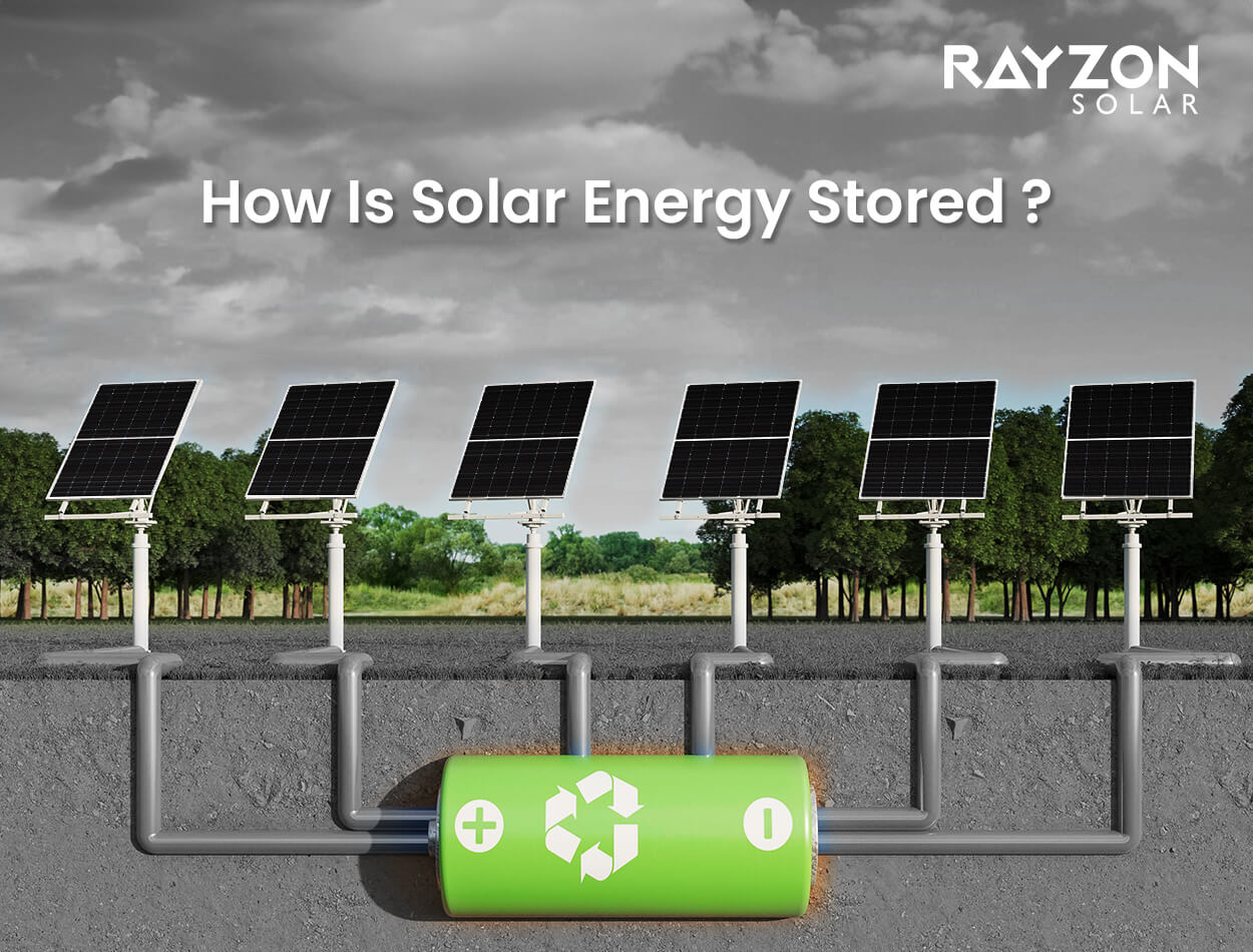Rayzon Solar - How Is Solar Energy Stored?