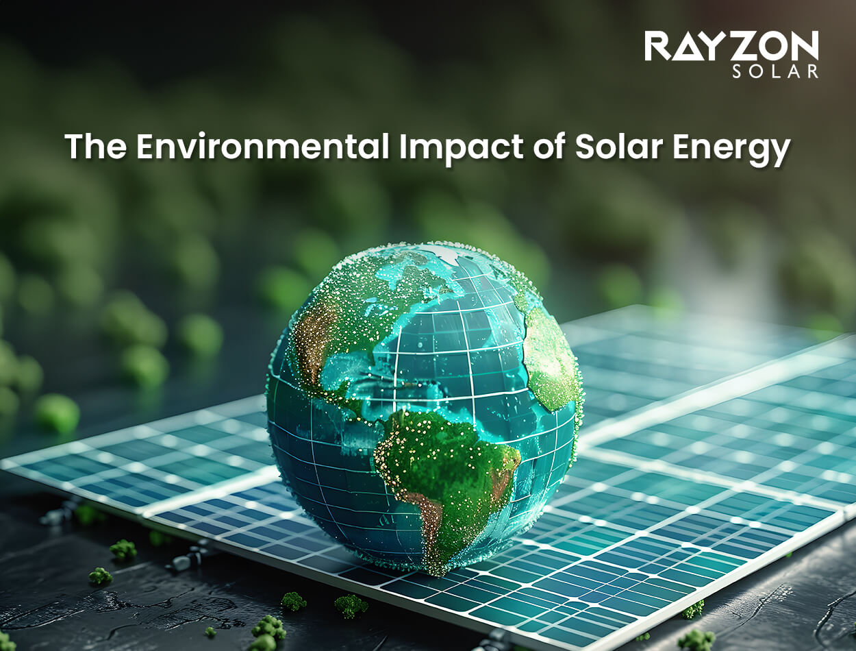 The Environmental Impact of Solar Energy