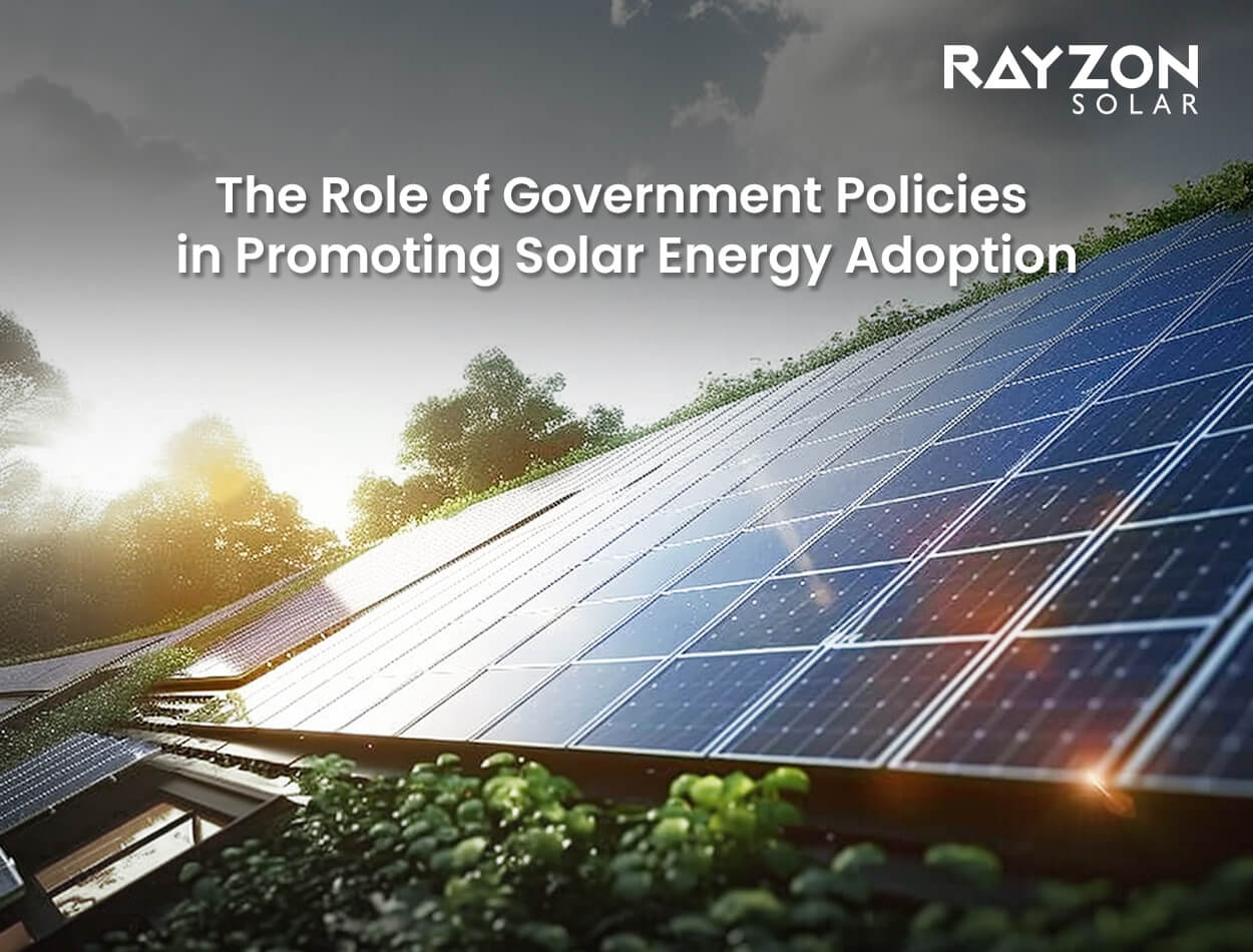 The Role of Government Policies in Promoting Solar Energy Adoption