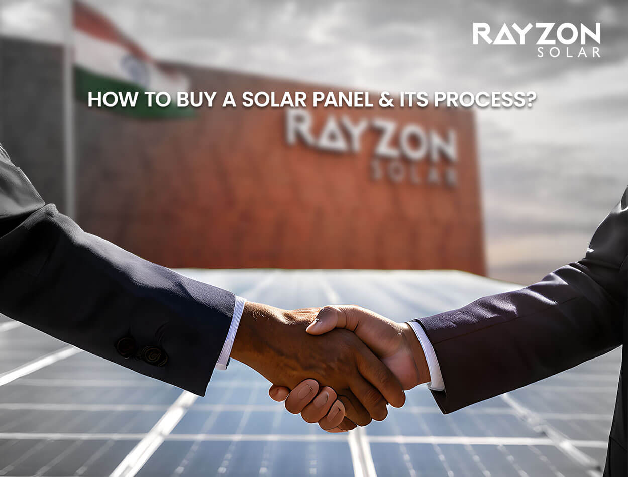 How to Buy a Solar Panel & Its Process?