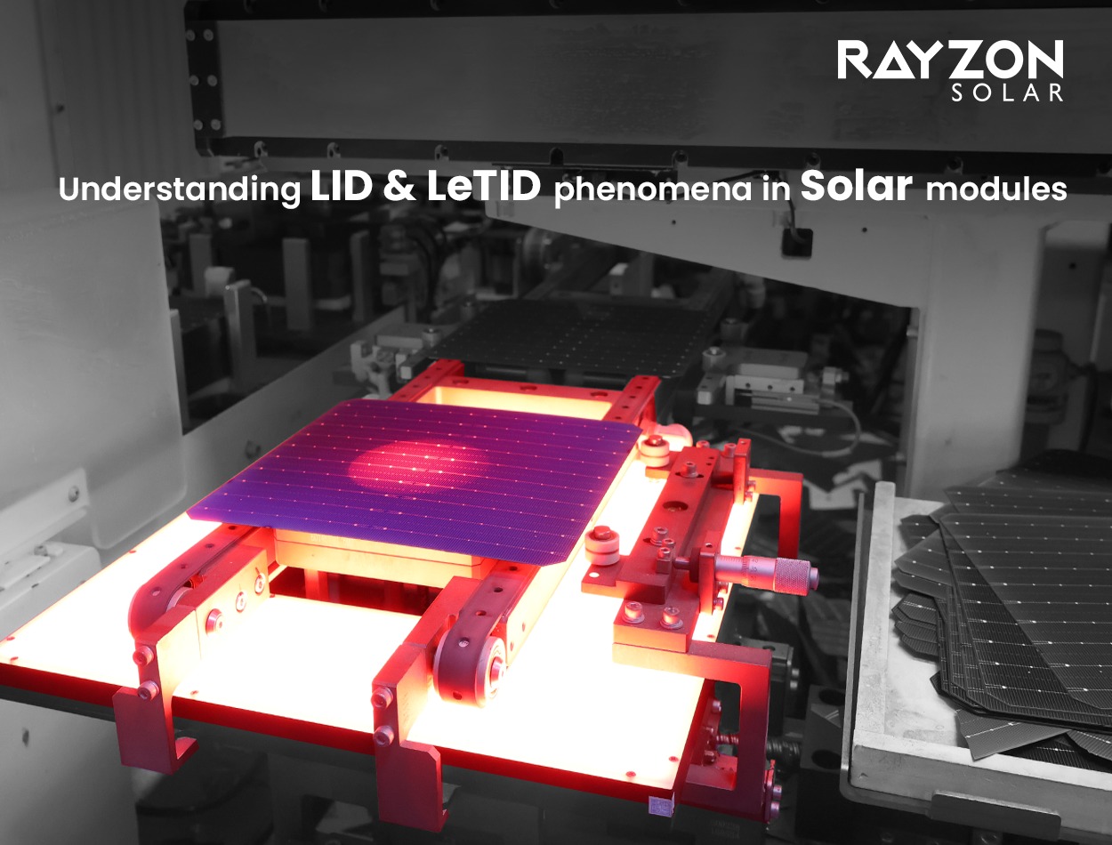 Understanding LID & LeTID phenomena in Solar modules