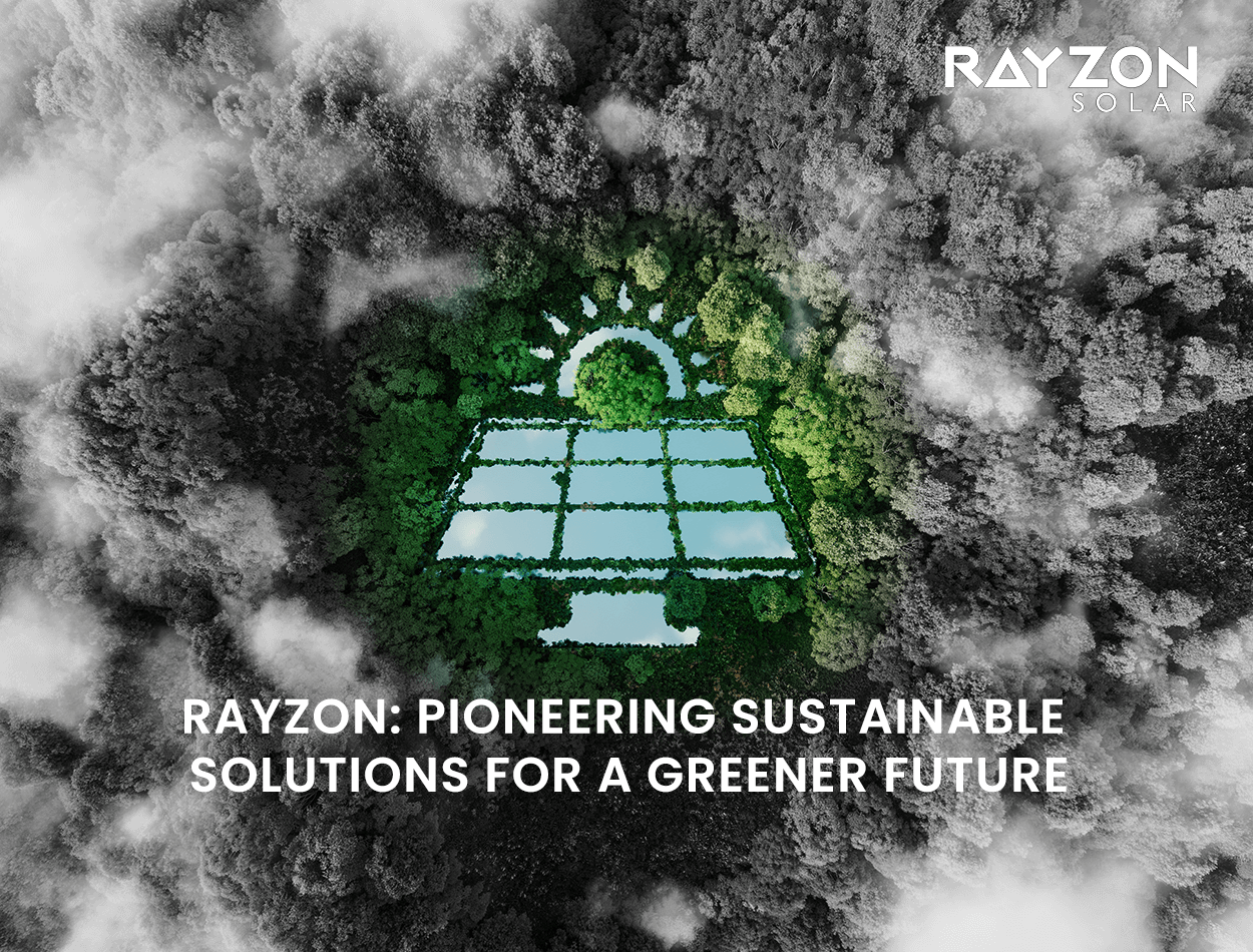 Rayzon: Pioneering Sustainable Solutions for a Greener Future