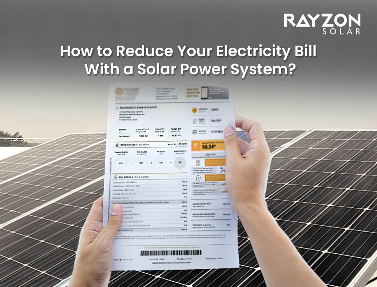 Rayzon Solar - Reduce Your Electricity Bill?