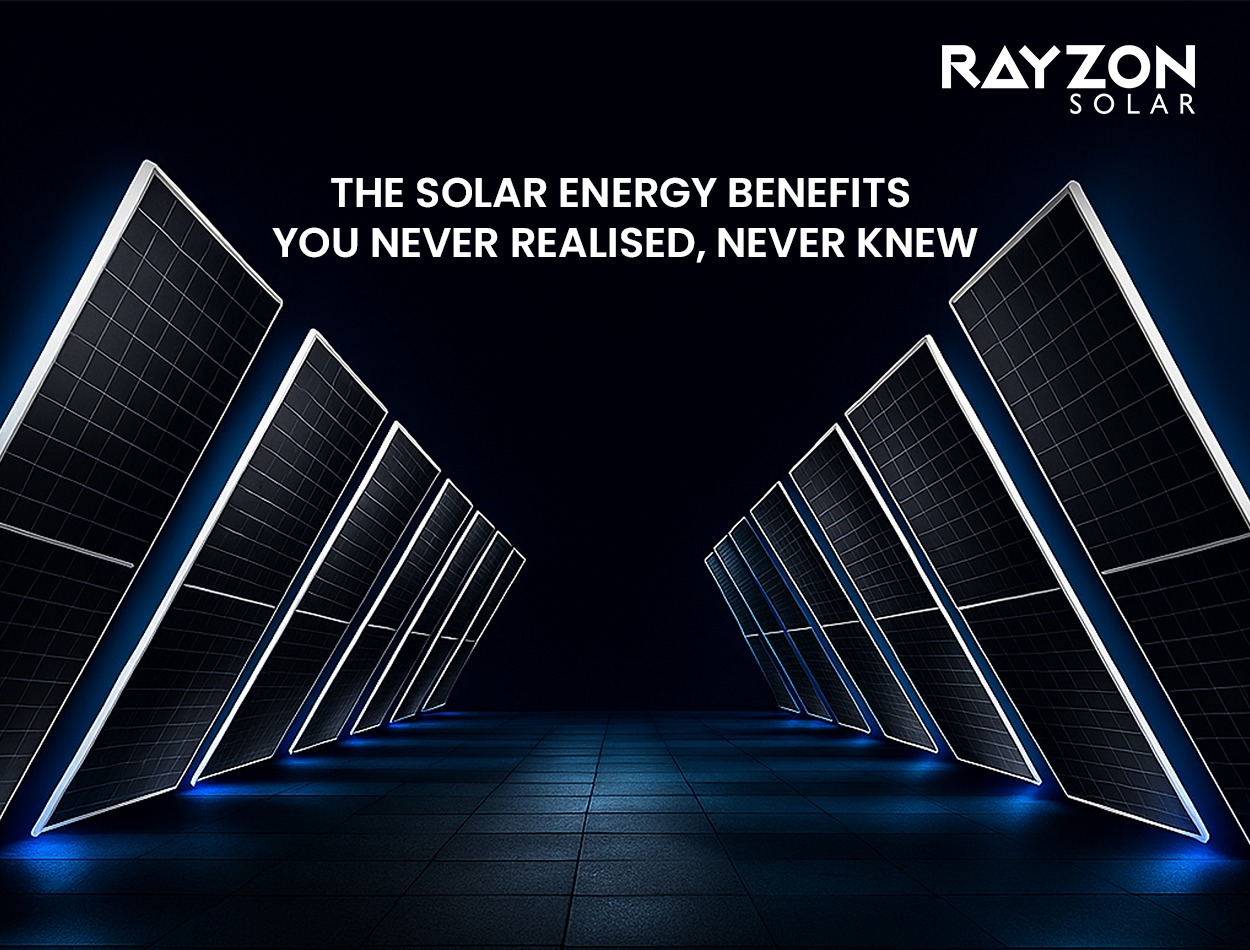 The Solar Energy Benefits – You Never Realised, Never Knew