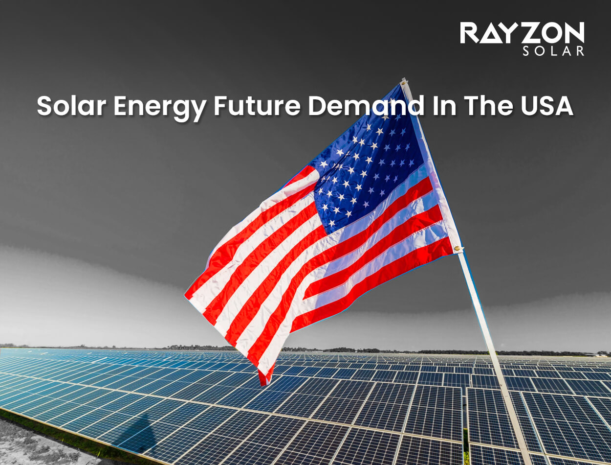 Rayzon Solar - Solar Energy Future Demand in The USA