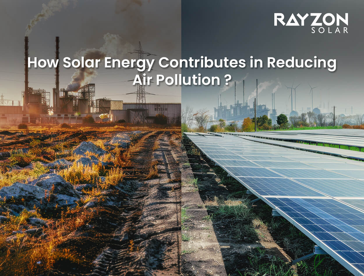 Solar panels reducing air pollution and promoting sustainability with Rayzon Solar&#039;s advanced technology.