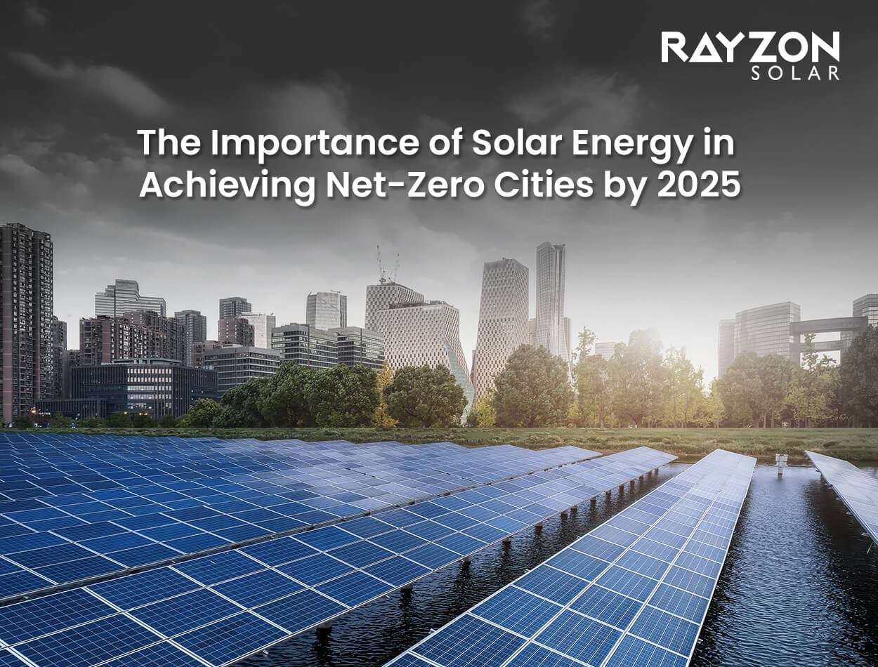 Solar panels powering urban infrastructure, playing a vital role in the transition to net-zero cities by 2025.