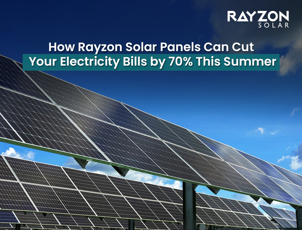 Solar savings on electricity bills with Rayzon Solar during summer
