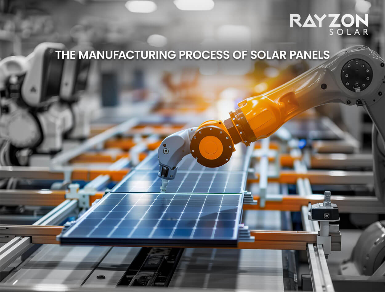 Manufacturing Process of Solar Panels