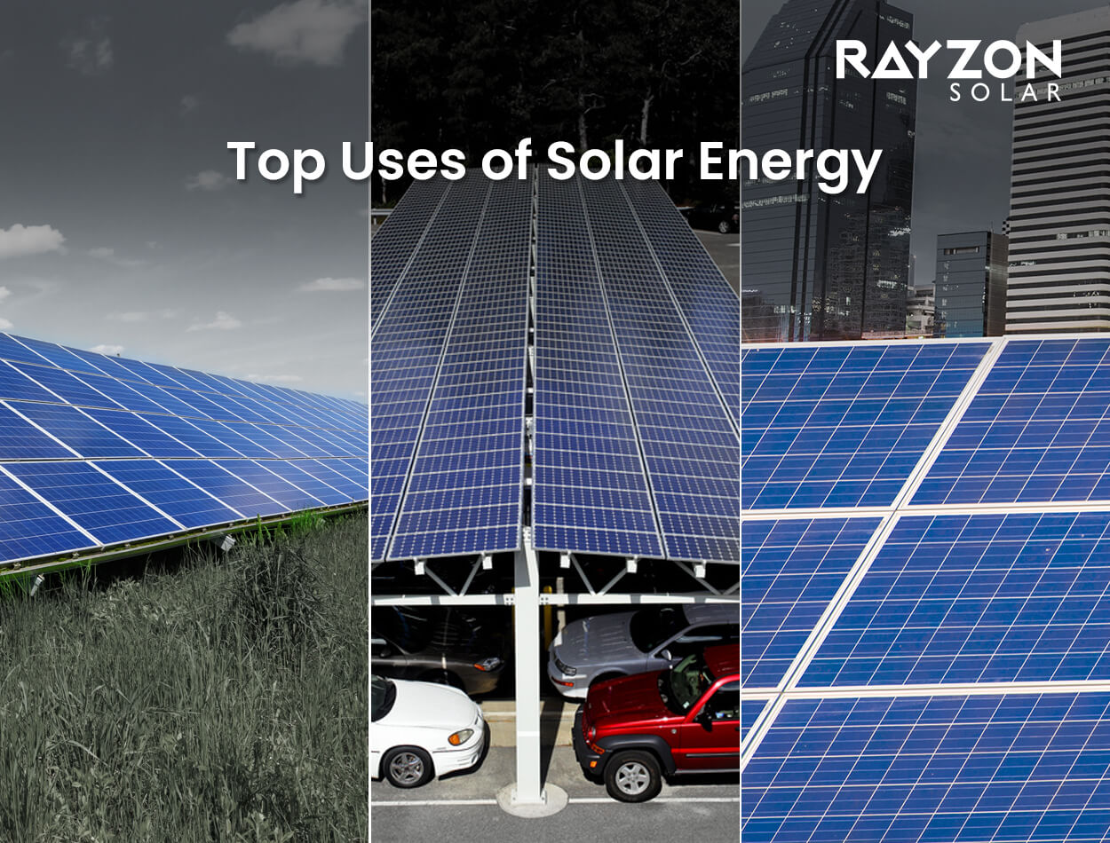 Rayzon Solar - Top Uses of Solar Energy