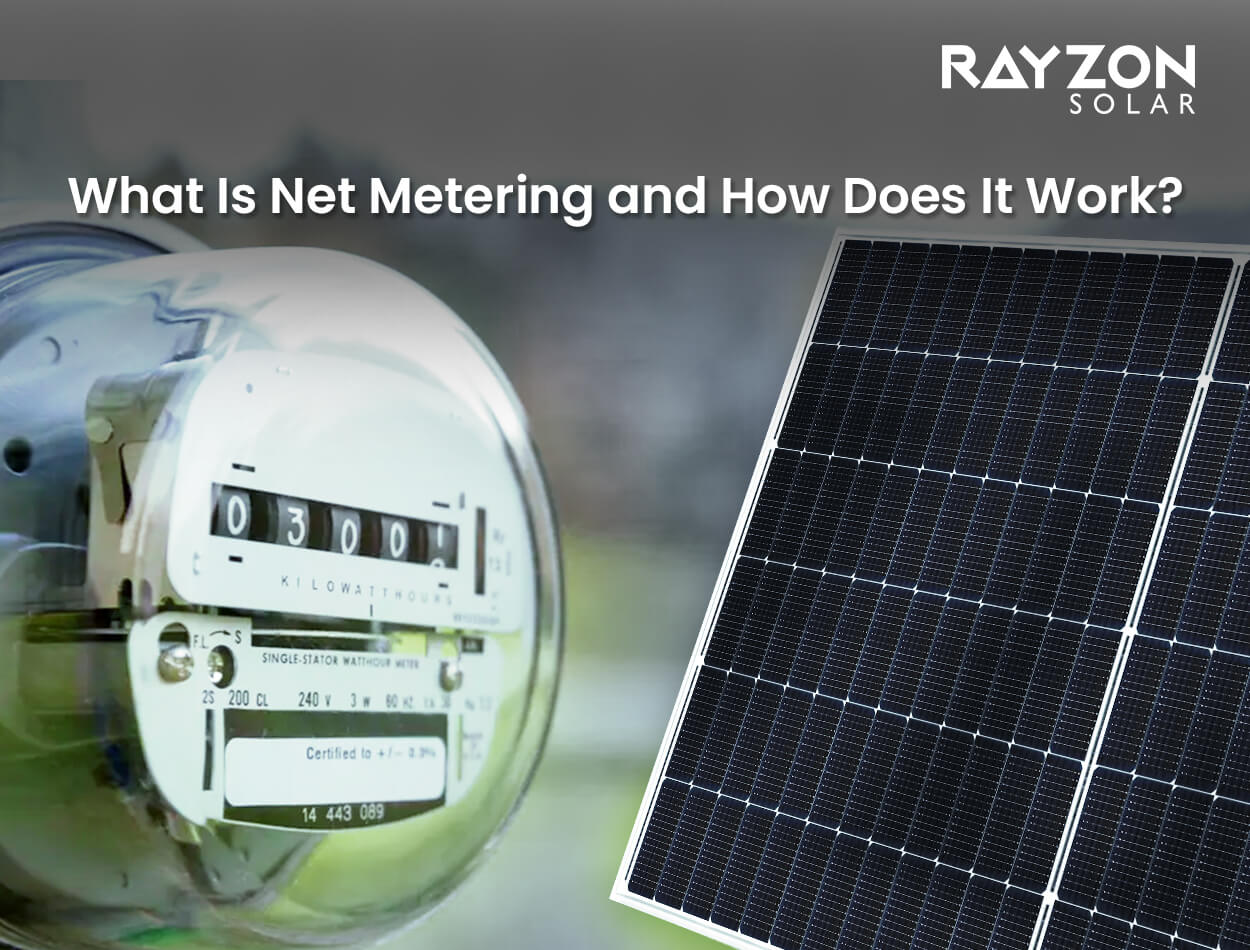 What Is Net Metering and How Does It Work?